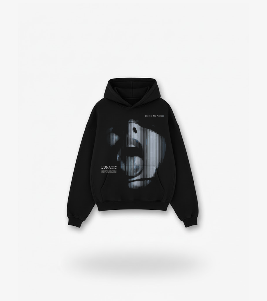 Lunatic hoodie